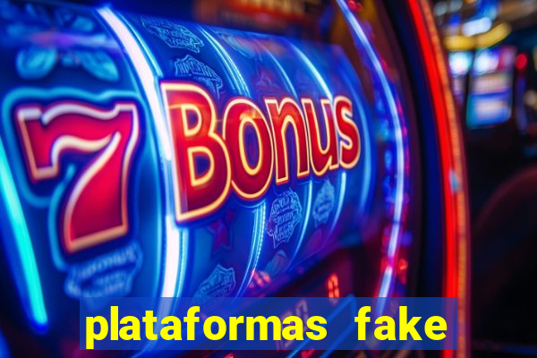 plataformas fake para brincar